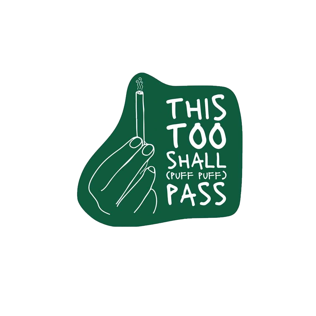 This Too Shall Pass Sticker